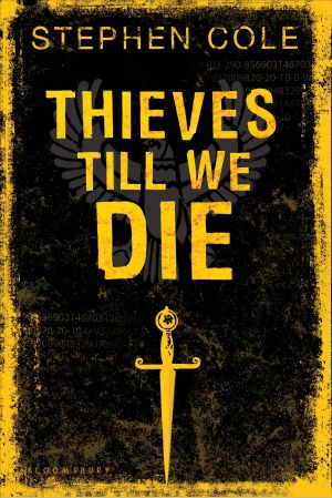 [Thieves Like Us 02] • Thieves Till We Die